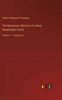 The Newcomes; Memoirs of a Most Respectable Family