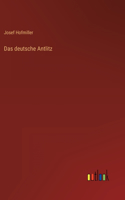 deutsche Antlitz