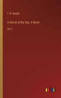 Secret of the Sea. A Novel