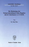 Die Bedeutung Der Entsprechensklausel Beim Begehen Durch Unterlassen ( 13 Stgb)