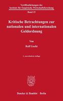 Kritische Betrachtungen Zur Nationalen Und Internationalen Geldordnung