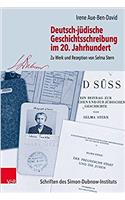 Deutsch-Judische Geschichtsschreibung Im 20. Jahrhundert: Zu Werk Und Rezeption Von Selma Stern