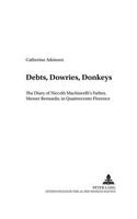 Debts, Dowries, Donkeys