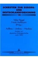 Aufbau - Umbau - Neubau