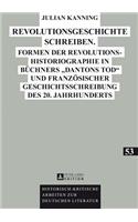 Revolutionsgeschichte Schreiben