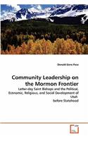 Community Leadership on the Mormon Frontier