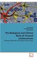 The Biological and Clinical Basis of Visceral Leishmaniasis