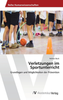 Verletzungen im Sportunterricht