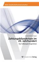 Zahlungsbilanzkrisen im 20. Jahrhundert