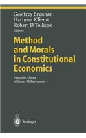 Method and Morals in Constitutional Economics