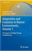 Adaptation and Evolution in Marine Environments, Volume 1