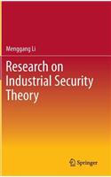 Research on Industrial Security Theory