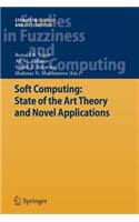 Soft Computing: State of the Art Theory and Novel Applications