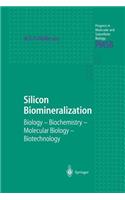 Silicon Biomineralization