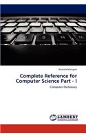 Complete Reference for Computer Science Part - I: (English)