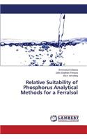 Relative Suitability of Phosphorus Analytical Methods for a Ferralsol