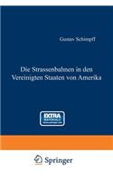 Die Strassenbahnen in den Vereinigten Staaten von Amerika