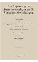 Anpassung Der Fernsprechanlagen an Die Verkehrsschwankungen