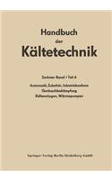 Automatik - Zubehör - Inbetriebnahme Geräuschbekämpfung Kälteanlagen - Wärmepumpen