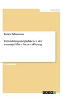 Entwicklungsmöglichkeiten der vorausgefüllten Steuererklärung