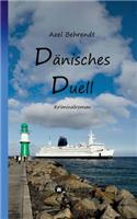 Dänisches Duell