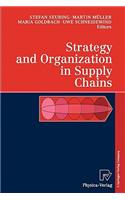 Strategy and Organization in Supply Chains