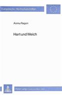 Hart Und Weich: Interpretation, Rekonstruktion Und Komparative Analyse Eines Der Aeltesten Kosmologischen Konzepte Der Chinesischen Und Welt-Geistesgeschichte