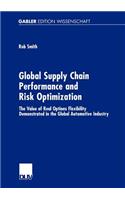Global Supply Chain Performance and Risk Optimization