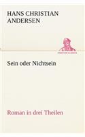 Sein oder Nichtsein: (German)