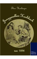 Junggesellen-Kochbuch von 1896