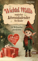 Wichtel Millis magischer Adventskalender