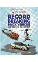 Record-Breaking Brick Vehicles