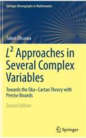 L² Approaches in Several Complex Variables: Towards the Oka-Cartan Theory with Precise Bounds