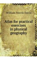 Atlas for Practical Exercises in Physical Geography