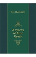 A Syntax of Attic Greek
