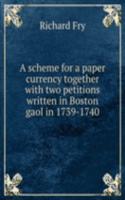 A SCHEME FOR A PAPER CURRENCY TOGETHER
