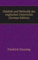 Didaktik und Methodik des englischen Unterrichts (German Edition)