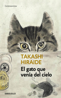 Gato Que Venía del Cielo / The Guest Cat