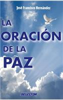 Oracion de la Paz, La