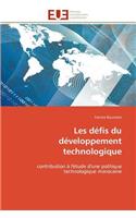 Les D�fis Du D�veloppement Technologique: (Omn.Univ.Europ.)