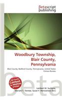 Woodbury Township, Blair County, Pennsylvania: (English)