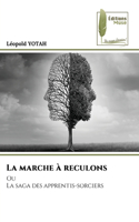 La marche à reculons