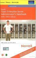 Novell Open Enterprise Server Administrator'S Handbook, Suse Linux Edition