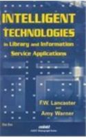 Intelligent Technologies In Library & Information Sevice Applications
