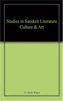 Studies In Sanskrit Literature Culture & Art