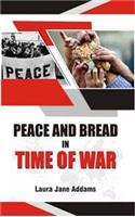 Peace and Bread in Time of War