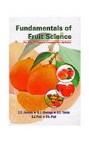 FUNDAMENTALS OF FRUIT SCIENCE (As per syllabus of 5th Deans Committee of ICAR)