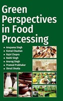 Green Perspectives In Food Processing