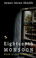 Eighteenth Monsoon