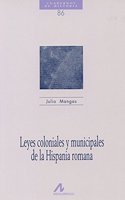 Leyes coloniales y municipales de la Hispania romana (Cuadernos de historia) (Spanish Edition)